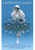 Aristocrats. Power, Grace & Decadence