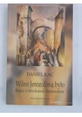 Wilno Jerozolimą było