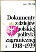 Dokumenty z dziejów Polskiej polityki zagranicznej 1918-1939