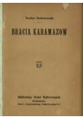 Bracia Karamazow część III i IV