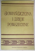 Słowiańszczyzna i dzieje powszechne