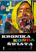 Kronika końca świata, Nowa