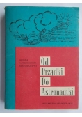 Od prządki do astronautki