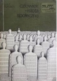 Człowiek-  istota społeczna