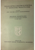 Diagnostyka enzymologiczna w medycynie praktycznej