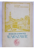 Jeszcze o dawnej Warszawie