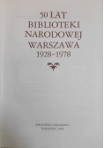 50 Lat Biblioteki Narodowej Warszawa 1928-1978