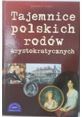 Tajemnice polskich rodów arystokratycznych