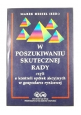W poszukiwaniu skutecznej rady, czyli o kontroli spółek akcyjnych w gospodarce rynkowej