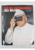 Nie ma solidarności bez miłości