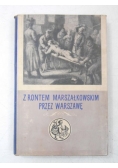 Z rontem marszałkowskim przez Warszawę