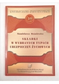 Składki w wybranych typach ubezpieczeń życiowych