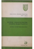 Leczenie farmakologiczne chorób reumatycznych