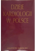 Dzieje kardiologii w Polsce na tle kardiologii światowej