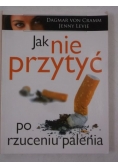 Levie Jenny - Jak nie przytyć po rzuceniu palenia