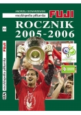Rocznik 2015 - 2016: Encyklopedia piłkarska FUJI (tom 49) Rocznik 2005 - 2006: Encyklopedia piłkarska FUJI