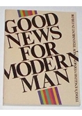 Good News For Modern Man