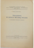 Tragedia w Epoce Młodej Polski 1948 r.