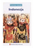 Podróże marzeń Indonezja
