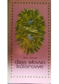 Daję słowo kolorowe