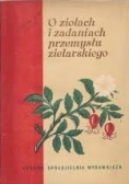 O ziołach i zadaniach przemysłu zielarskiego