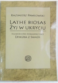 Lathe Biosas. Żyj w Ukryciu