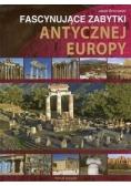Fascynujące zabytki antycznej Europy