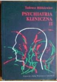 Psychiatria kliniczna Tom II