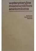 Weterynaryjne mianownictwo anatomiczne