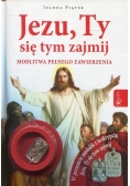 Jezu, Ty się tym zajmij z medalikiem