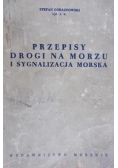 Przepisy drogi na morzu i sygnalizacja morska
