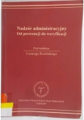 Nadzór administracyjny. Od prewencji do weryfikacji