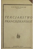 Tercjarstwo franciszkańskie, 1945 r.