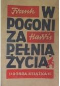 W pogoni za pełnią życia, 1949 r.
