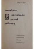 Morderca przychodzi przed północą