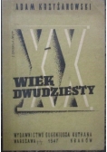 Wiek dwudziesty, 1947 r.