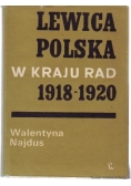 Lewica polska w kraju Rad 1918-1920