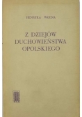 Z dziejów duchowieństwa opolskiego