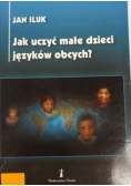 Jak uczyć małe dzieci języków obcych?