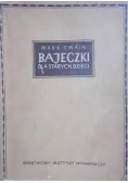 Bajeczki dla starszych dzieci, 1950 r.