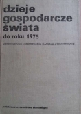 Dzieje gospodarcze świata do roku 1975