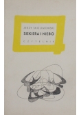 Siekiera i niebo