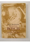 Hieronim Bosch. Astrologiczna symbolika jego dzieł