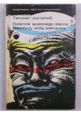 Dziennik szalonego starca. Niektórzy wolą pokrzywy