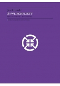 Żywe konflikty