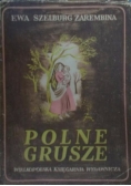 Polne grusze, 1948 r.