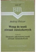 Wstęp do teorii równań różniczkowych część II