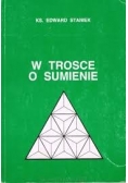 W trosce o sumienie