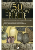 50 dowodów na Biblię Stary Testament