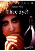 Chcę żyć